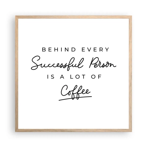 Affiche dans un chêne clair - Poster - Secret du succès - 60x60 cm