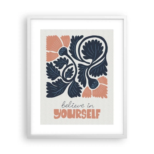 Affiche dans un cadre blanc - Poster - Et tu t'épanouis - 40x50 cm