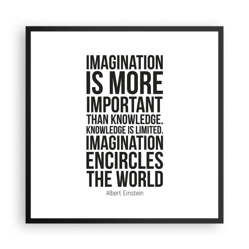 Affiche dans un cadre noir - Poster - Einstein sur le pouvoir de l'imagination - 60x60 cm