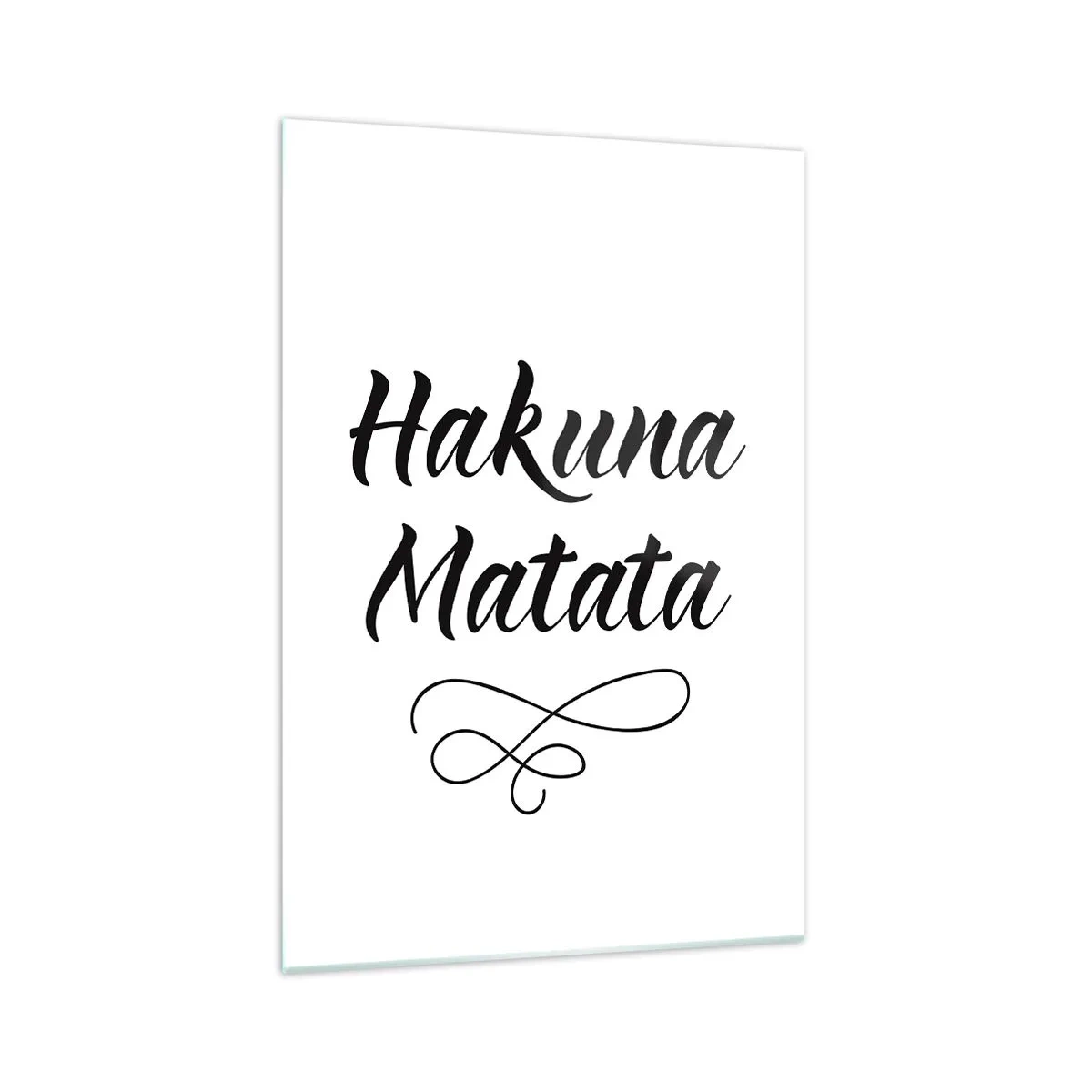 Impression sur verre - Image sur verre - Citation de Hakuna Matata en police élégante sur fond blanc - 70x100cm - Le meilleur conseil - Décoration murale moderne pour le salon et la chambre ARTTOR