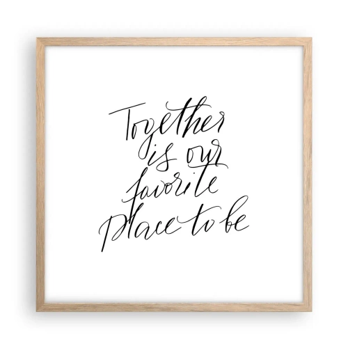 Affiche dans un chêne clair - Poster - Vous aussi vous le sentez? - 50x50 cm