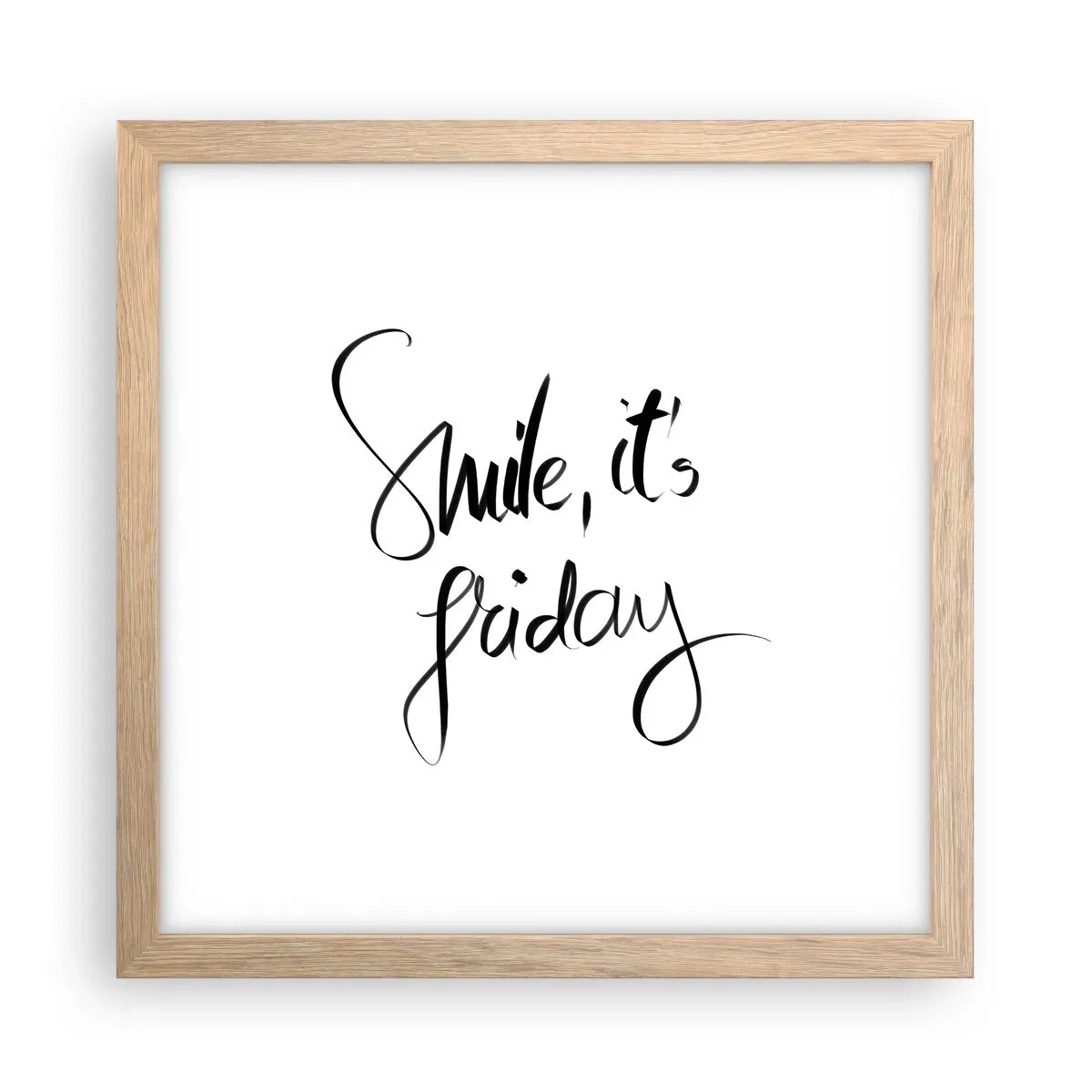 Affiche dans un chêne clair - Poster - Joie réelle - 30x30 cm