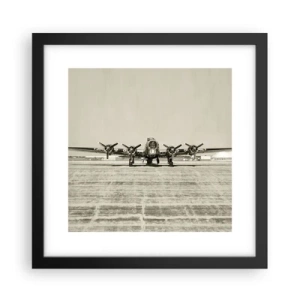 Affiche dans un cadre noir - Poster - Toujours prêt! - 30x30 cm