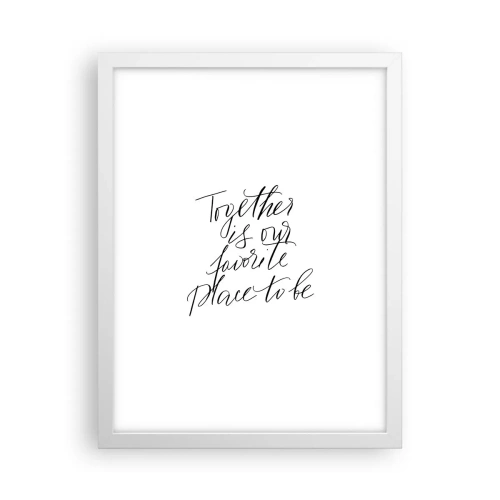 Affiche dans un cadre blanc - Poster - Vous aussi vous le sentez? - 30x40 cm