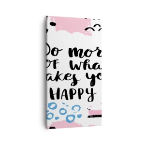 Impression sur toile - Image sur toile - Comment être heureux - 55x100 cm