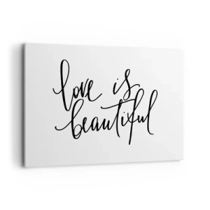 Impression sur toile - Image sur toile - Inscription noire « l'amour est beau » sur fond blanc - 120x80cm - Lire et répéter - Décoration murale moderne pour le salon et la chambre ARTTOR