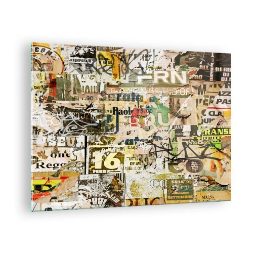 Impression sur verre - Image sur verre - Une composition artistique d'affiches, d'inscriptions et de graffitis - 70x50cm - Oh, il se passe quelque chose... - Décoration murale moderne pour le salon et la chambre ARTTOR