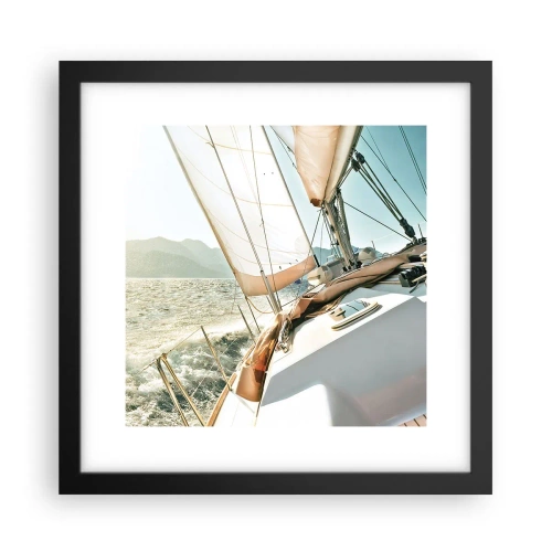 Affiche dans un cadre noir - Poster - Toutes voiles dehors - 30x30 cm