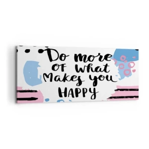 Impression sur toile - Image sur toile - Affiche avec les mots « Faites davantage ce qui vous rend heureux » - 120x50cm - Comment être heureux - Décoration murale moderne pour le salon et la chambre ARTTOR