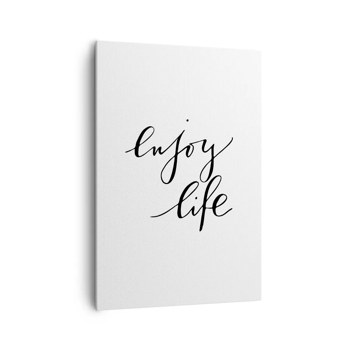 Impression sur toile - Image sur toile - La citation «Profitez de la vie» en calligraphie noire sur fond blanc - 70x100cm - Rien à ajouter.... - Décoration murale moderne pour le salon et la chambre ARTTOR