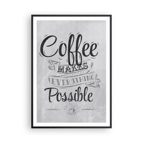 Affiche dans un cadre noir - Poster - Comment ne pas aimer le café maintenant - 70x100 cm
