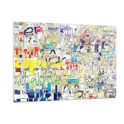 Impression sur verre - Image sur verre - Une composition abstraite avec un mélange de couleurs et d'inscriptions. - 120x80cm - Ca fait juste plaisir aux yeux - Décoration murale moderne pour le salon et la chambre ARTTOR