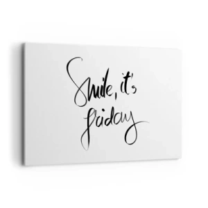 Impression sur toile - Image sur toile - Lettrage noir et blanc Souriez, c'est vendredi - 120x80cm - Joie réelle - Décoration murale moderne pour le salon et la chambre ARTTOR