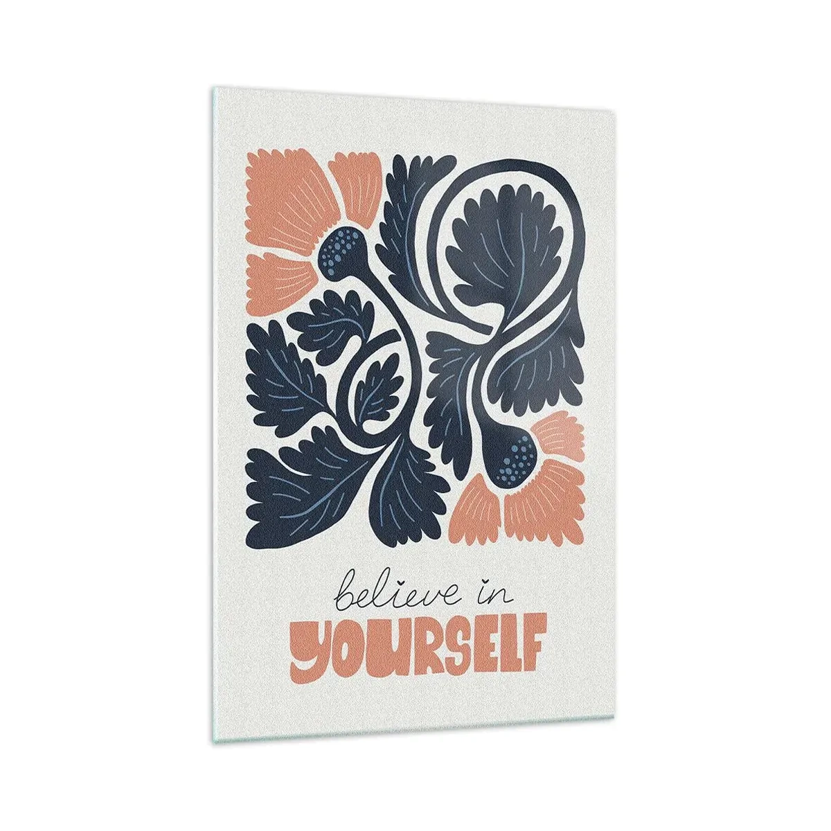 Impression sur verre - Image sur verre - Et tu t'épanouis - 70x100 cm