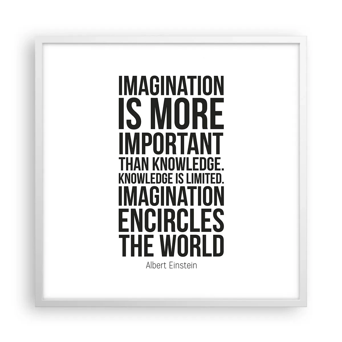 Affiche dans un cadre blanc - Poster - Einstein sur le pouvoir de l'imagination - 60x60 cm