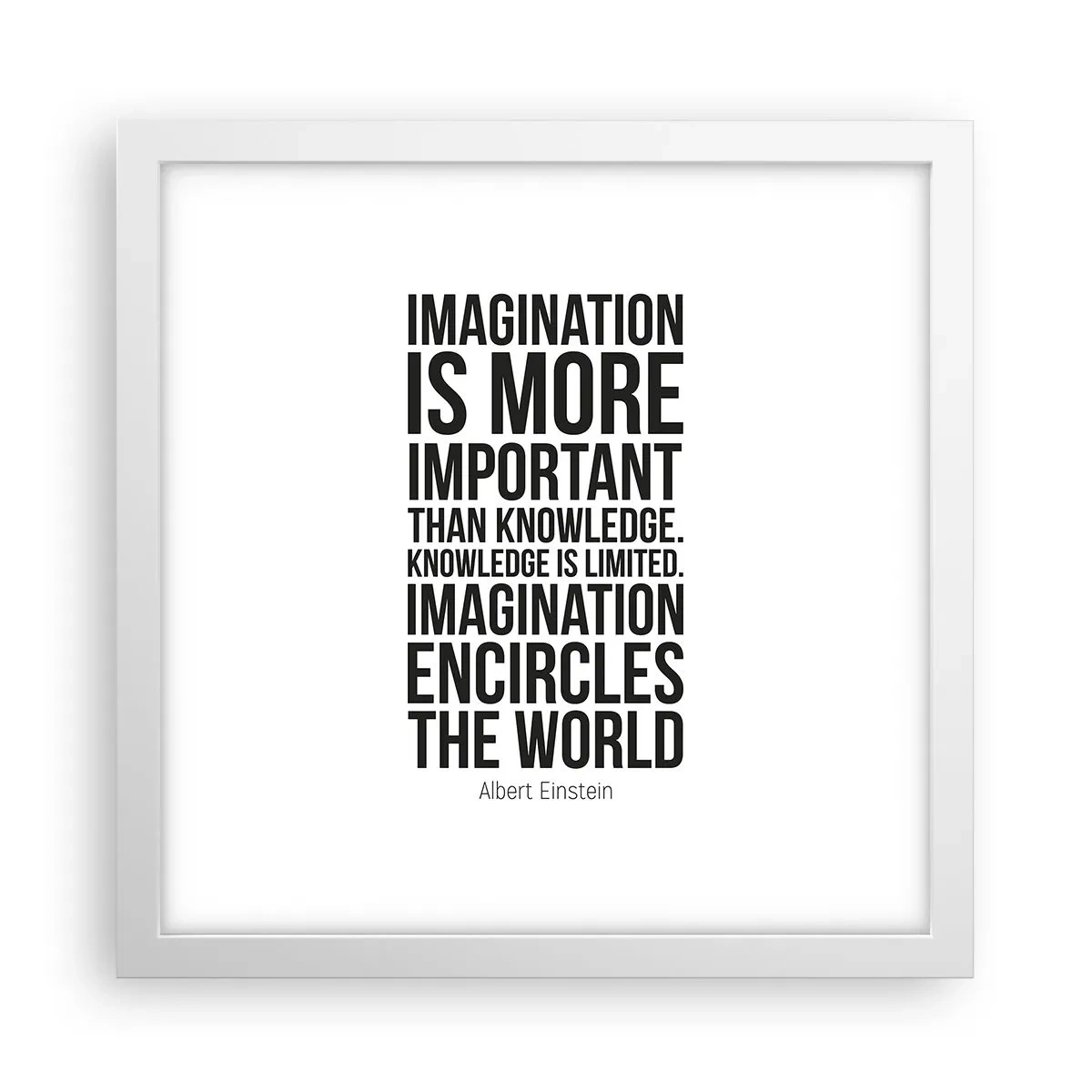 Affiche dans un cadre blanc - Poster - Einstein sur le pouvoir de l'imagination - 30x30 cm