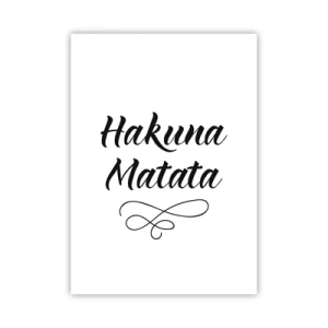 Affiche - Poster - Lettrage Hakuna Matata noir sur fond blanc - 50x70cm - Le meilleur conseil - Décoration murale moderne pour le salon et la chambre ARTTOR