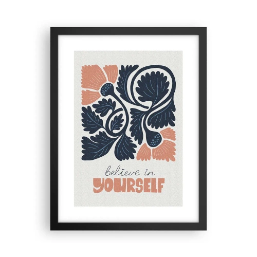 Affiche dans un cadre noir - Poster - Et tu t'épanouis - 30x40 cm