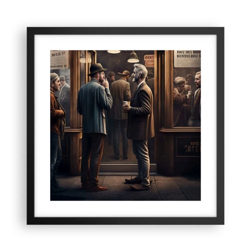 Affiche dans un cadre noir - Poster - Bon moment de la journée - 40x40 cm