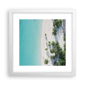 Affiche dans un cadre blanc - Poster - Vacances au paradis - 30x30 cm