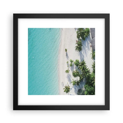 Affiche dans un cadre noir - Poster - Vacances au paradis - 30x30 cm