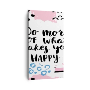 Impression sur toile - Image sur toile - Comment être heureux - 45x80 cm