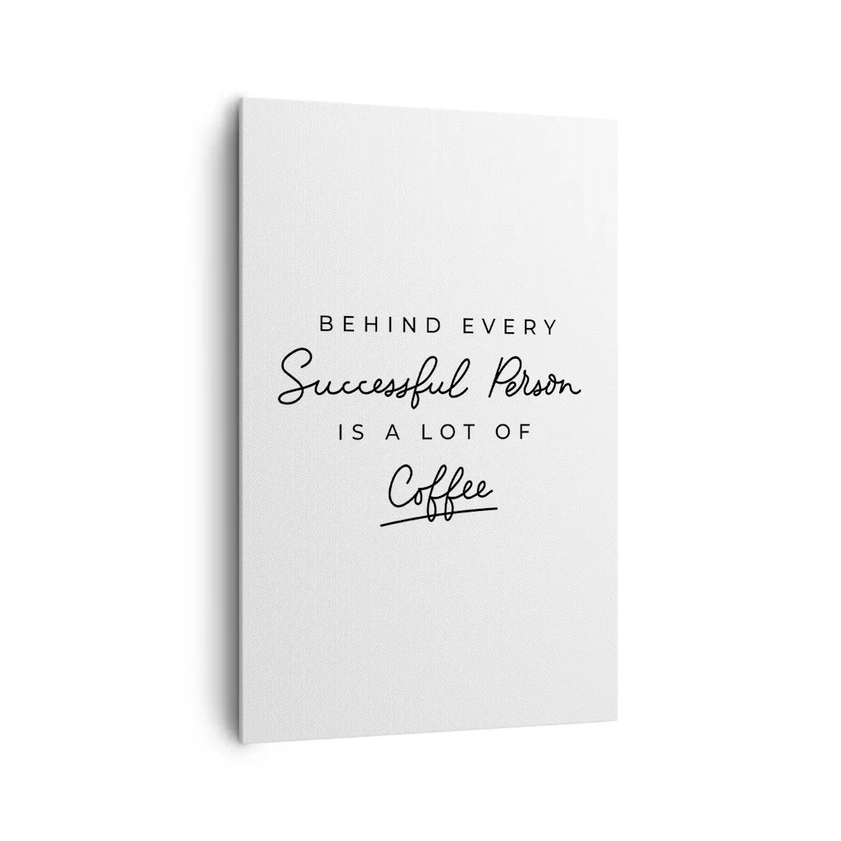 Impression sur toile - Image sur toile - Une citation minimaliste sur le succès et le café sur fond blanc. - 80x120cm - Secret du succès - Décoration murale moderne pour le salon et la chambre ARTTOR