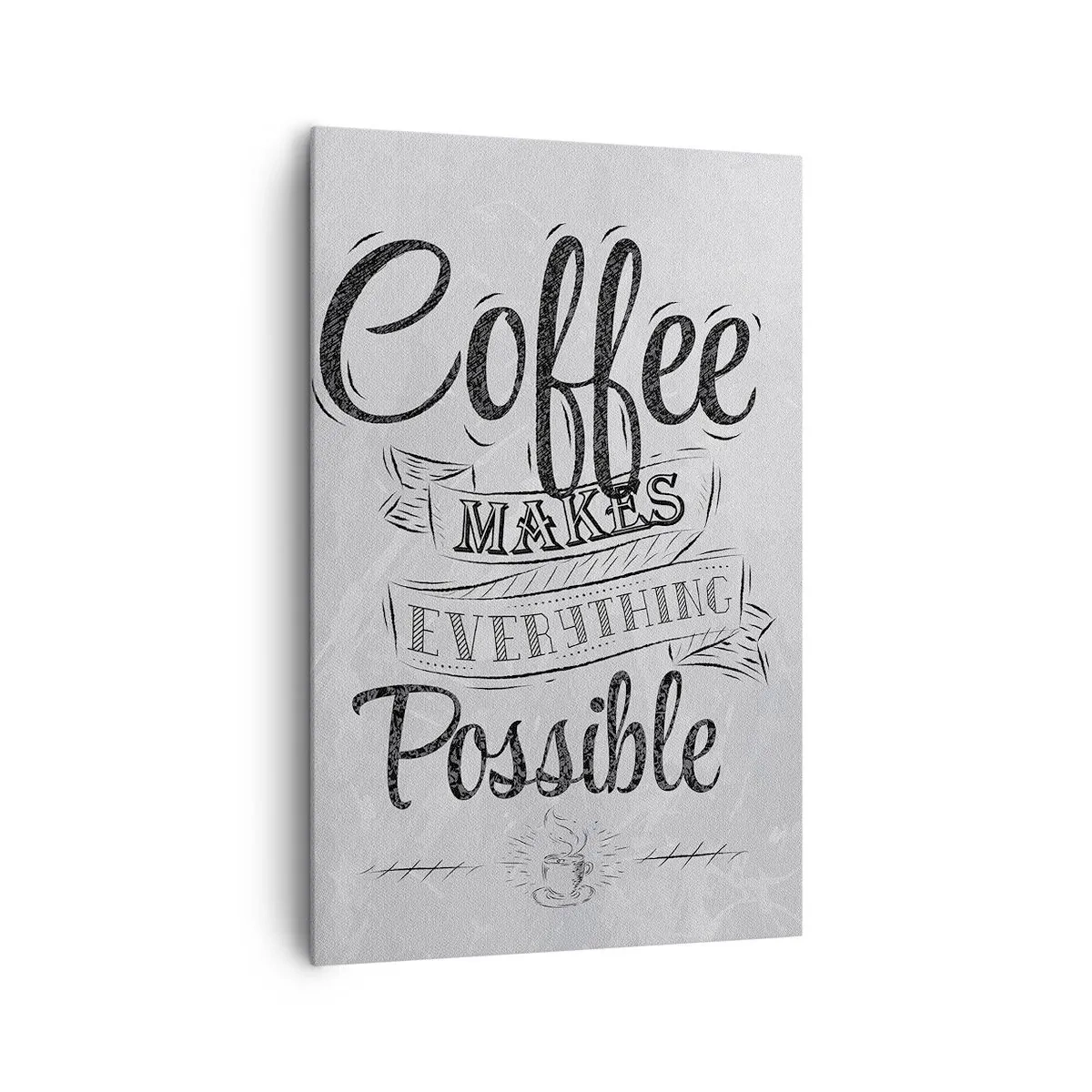 Impression sur toile - Image sur toile - Comment ne pas aimer le café maintenant - 80x120 cm