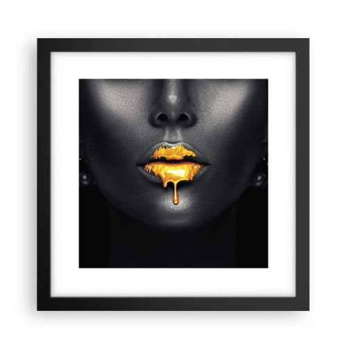 Affiche dans un cadre noir - Poster - Bouche d'or - 30x30 cm