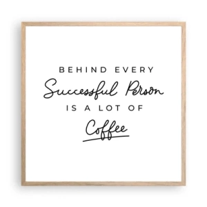 Affiche dans un chêne clair - Poster - Secret du succès - 60x60 cm