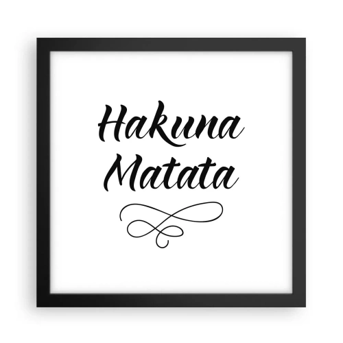 Affiche dans un cadre noir - Poster - Le meilleur conseil - 30x30 cm