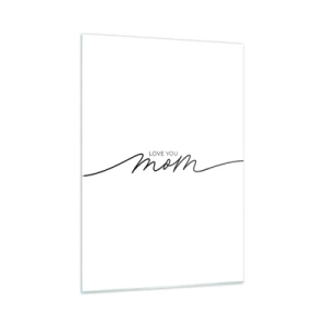 Impression sur verre - Image sur verre - Inscription minimaliste « Love You Mom » en noir sur fond blanc - 50x70cm - Grand chamboulement - Décoration murale moderne pour le salon et la chambre ARTTOR