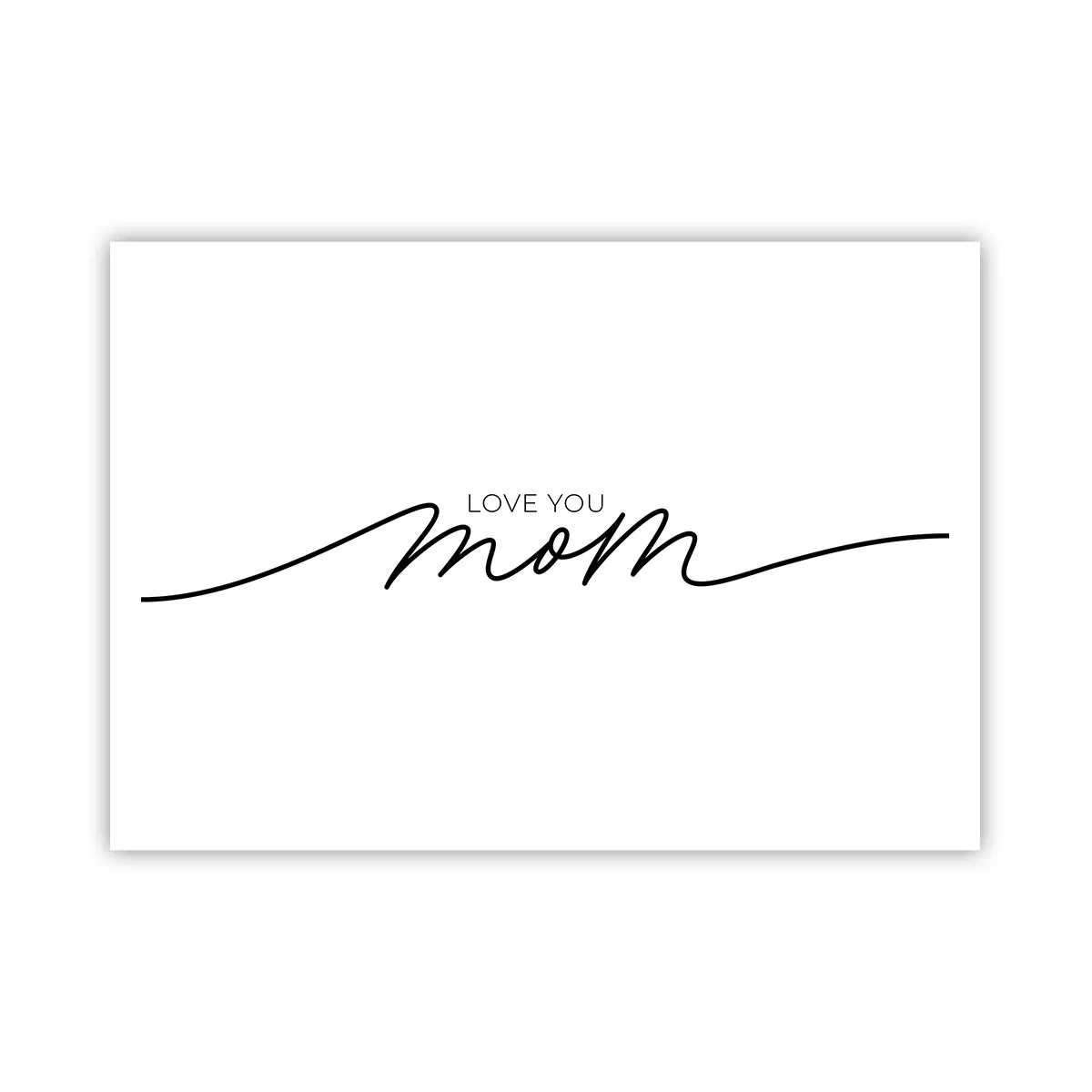 Affiche - Poster - Inscription minimaliste « Love You Mom » sur fond blanc - 100x70cm - Grand chamboulement - Décoration murale moderne pour le salon et la chambre ARTTOR