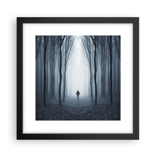 Affiche dans un cadre noir - Poster - Tout est simple et clair - 30x30 cm