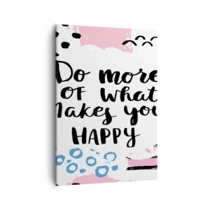 Impression sur toile - Image sur toile - Affiche avec les mots « Faites davantage ce qui vous rend heureux » - 50x70cm - Comment être heureux - Décoration murale moderne pour le salon et la chambre ARTTOR