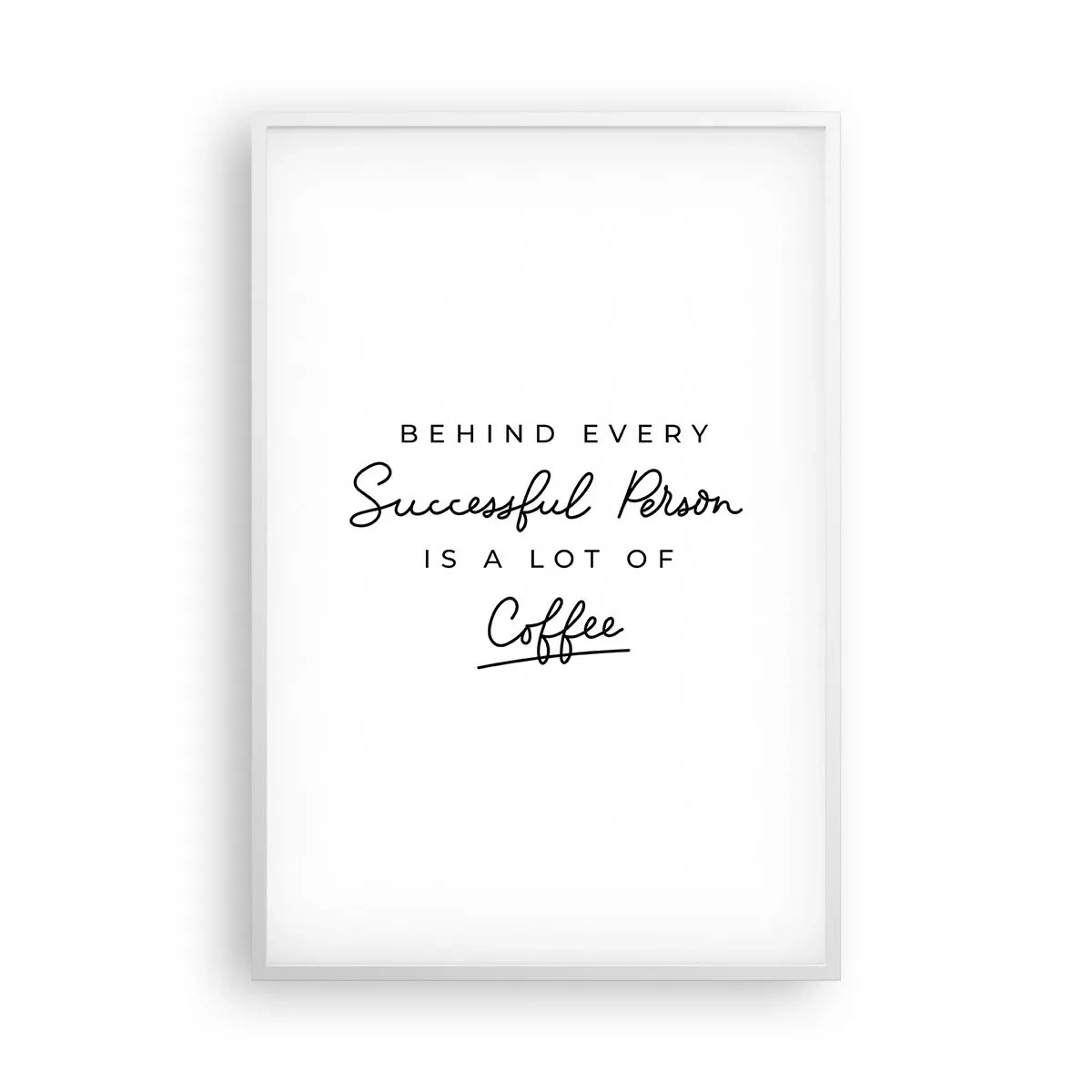 Affiche dans un cadre blanc - Poster - Secret du succès - 61x91 cm