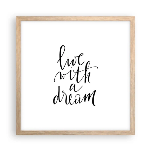 Affiche dans un chêne clair - Poster - Bien sur - 40x40 cm