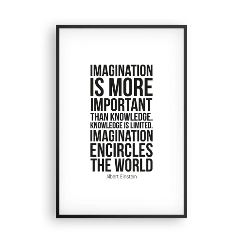 Affiche dans un cadre noir - Poster - Einstein sur le pouvoir de l'imagination - 61x91 cm