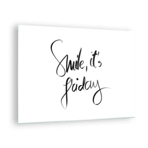 Impression sur verre - Image sur verre - Citation « Souriez, c'est vendredi » en calligraphie - 70x50cm - Joie réelle - Décoration murale moderne pour le salon et la chambre ARTTOR