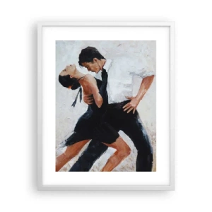 Affiche dans un cadre blanc - Poster - Tango de mes rêves et pensées - 40x50 cm