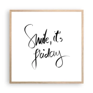 Affiche dans un chêne clair - Poster - Joie réelle - 60x60 cm