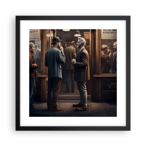 Affiche dans un cadre noir - Poster - Bon moment de la journée - 40x40 cm