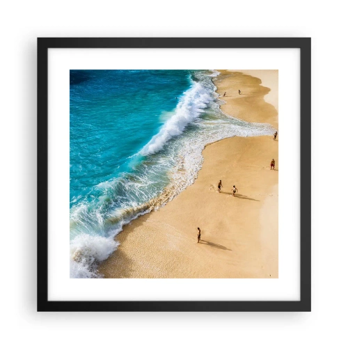 Affiche dans un cadre noir - Poster - Et ensuite le soleil, la plage… - 40x40 cm